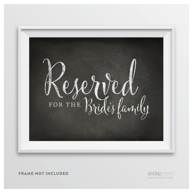 AP10337 Andaz Press Wedding Party Signs, Vintage Chalkboard Print, 8.5-inch x 11-inch, Reserved for the Bride's Family