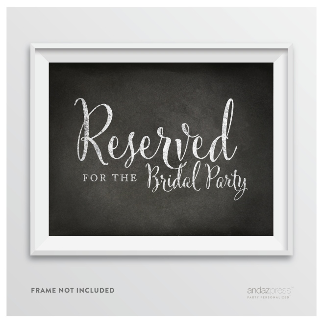 AP10339 Andaz Press Wedding Party Signs, Vintage Chalkboard Print, 8.5-inch x 11-inch, Reserved for the Bridal Party