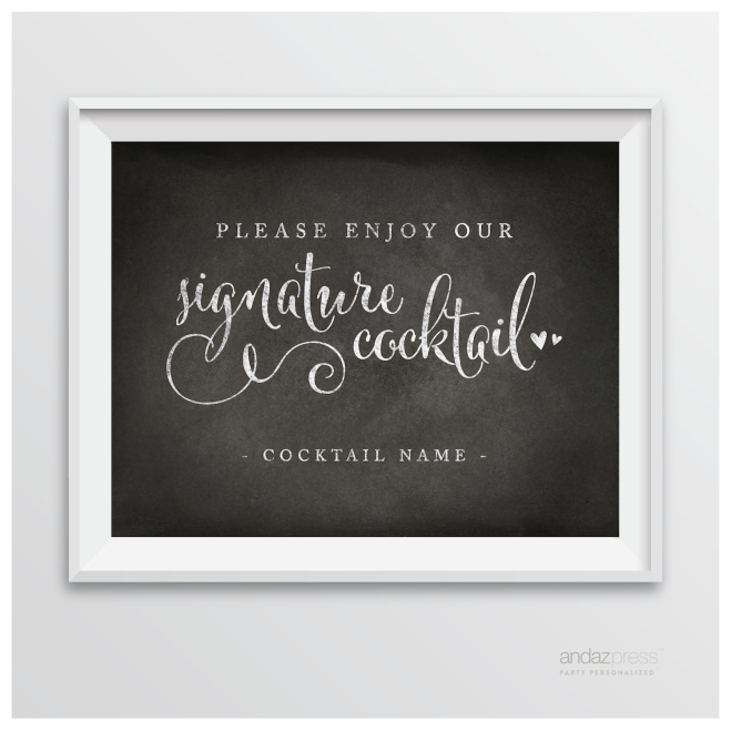 AP10373 Andaz Press Wedding Party Signs, Vintage Chalkboard Print, 8.5-inch x 11-inch, Please Enjoy Our Signature Cocktail