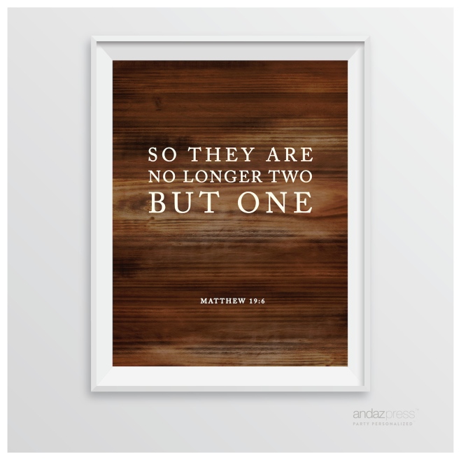 AP10471 Andaz Press Biblical Wedding Signs, Rustic Wood Print, 8.5-inch x 11-inch, So They are no Longer Two, But One, Matthew 19-6, Bible Quotes
