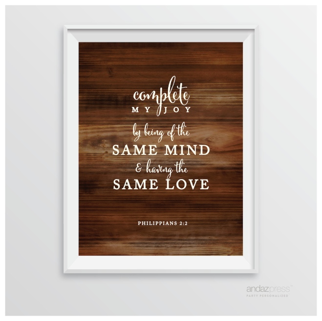 AP10472 Andaz Press Biblical Wedding Signs, Rustic Wood Print, 8.5-inch x 11-inch, Complete my joy by being of the same mind, having the same love, Philippians 2-2, Bible Quotes