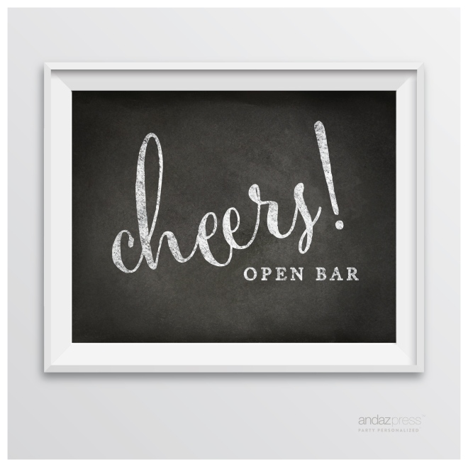 AP10497 Andaz Press Wedding Party Signs Vintage Chalkboard Print Open Bar Cheers!