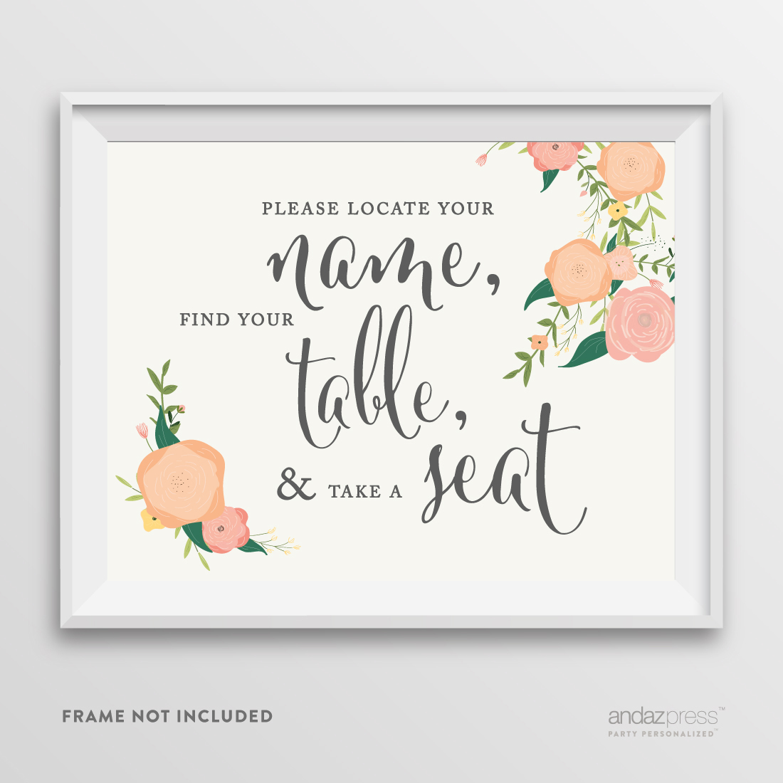 ap10782 andaz press wedding party signs watercolor floral roses print 8 5 inch x 11 inch please locate your name find your table _ take a seat 1 pack