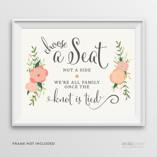AP10785-Andaz-Press-Wedding-Party-Signs,-Watercolor-Floral-Roses-Print,-8.5-inch-x-11-inch,-Choose-a-Seat,-Not-a-Side,-We're-all-Family-Once-the-Knot-is-Tied,-1-Pack