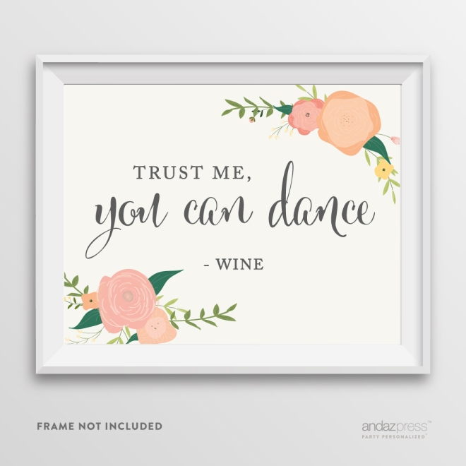 AP10800-Andaz-Press-Wedding-Party-Signs,-Watercolor-Floral-Roses-Print,-8.5-inch-x-11-inch,-Trust-Me,-You-Can-Dance---Wine,-1-Pack