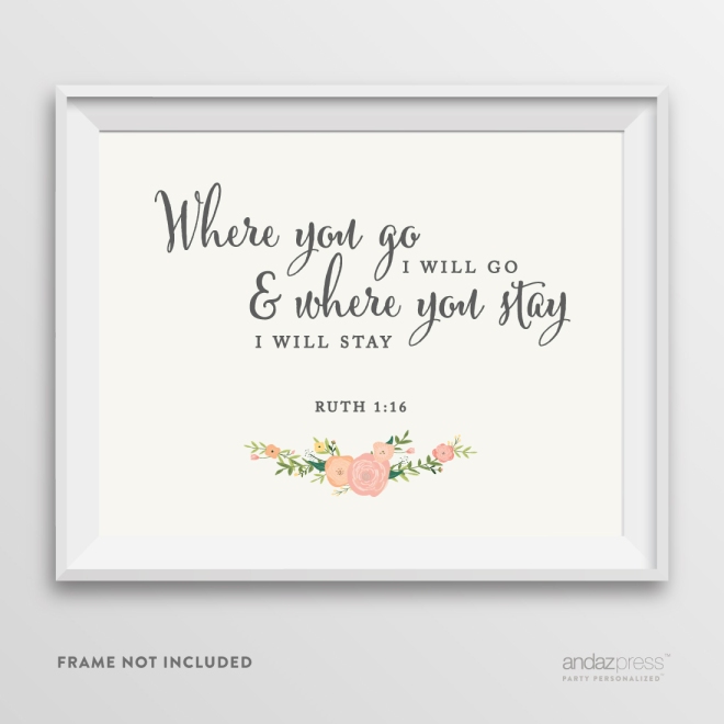 AP10815-Andaz-Press-Biblical-Wedding-Signs,-Watercolor-Floral-Roses-Print,-8.5-inch-x-11-inch,-Where-You-Go-I-Will-Go-and-Where-You-Stay-I-Will-Stay,-Ruth-1-16,-Bible-Quotes,-1-Pack