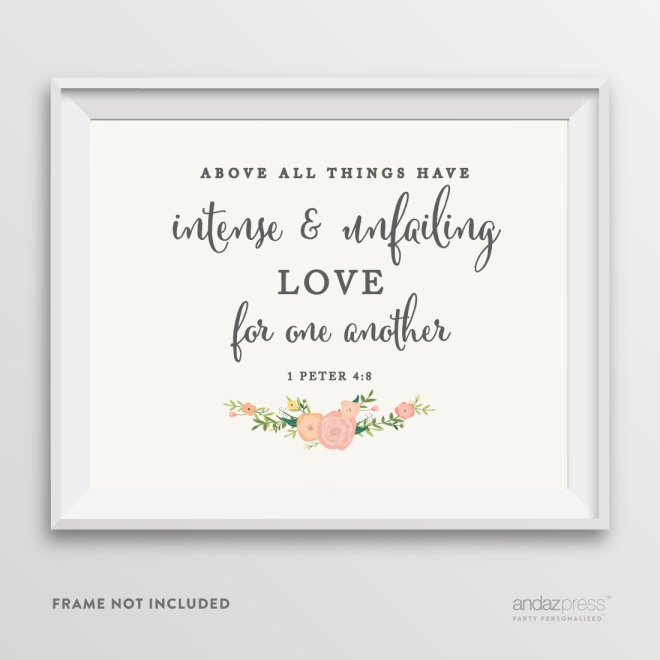 AP10817-Andaz-Press-Biblical-Wedding-Signs,-Watercolor-Floral-Roses-Print,-8.5-inch-x-11-inch,-Above-all-things-have-intense-and-unfailing-love-for-one-another,-1-Peter-4-8,-Bible-Quotes,-1-Pack
