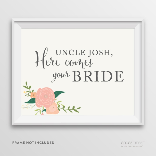 AP10826-Andaz-Press-Personalized-Wedding-Party-Signs,-Watercolor-Floral-Roses-Print,-8.5-inch-x-11-inch,-Uncle-Josh,-Here-Comes-Your-Bride,-Ring-Bearer-or-Flower-Girl-Sign,-1-Pack,-Custom-Made-Any-Name