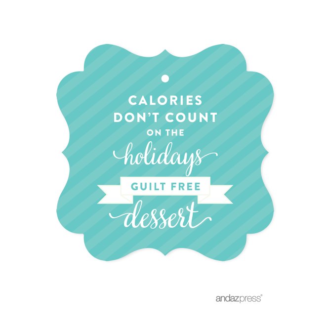 AP58272 Andaz Press Christmas Collection, Fancy Frame Gift Tags, Calories Don't Count on the Holidays, Guilt Free Dessert, 24-Pack-01